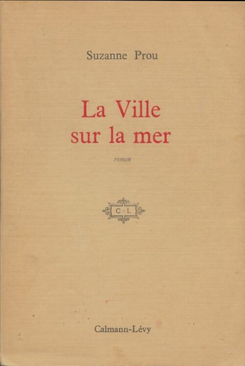 Livrenpoche : La ville sur la mer - Suzanne Prou - Livre
