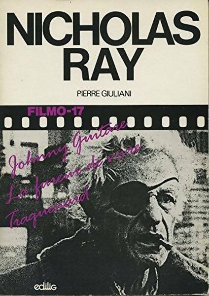 Livrenpoche : Nicholas Ray - Pierre Giuliani - Livre