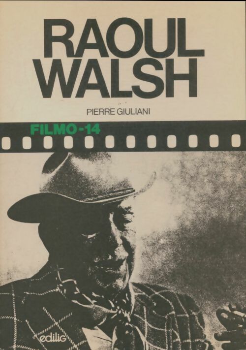 Livrenpoche : Raoul Walsh - Pierre Giuliani - Livre
