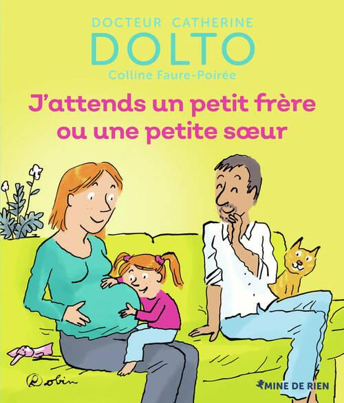 Livrenpoche : J'Attends Un Petit frère Ou Une Petite Soeur - Catherine Dolto - Livre