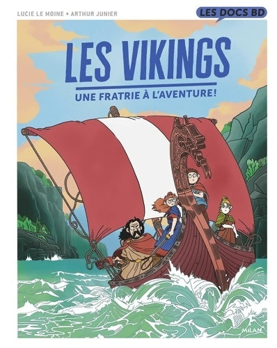Livrenpoche : Les Vikings - Une fratrie à l'aventure ! - Arthur Junier - Livre