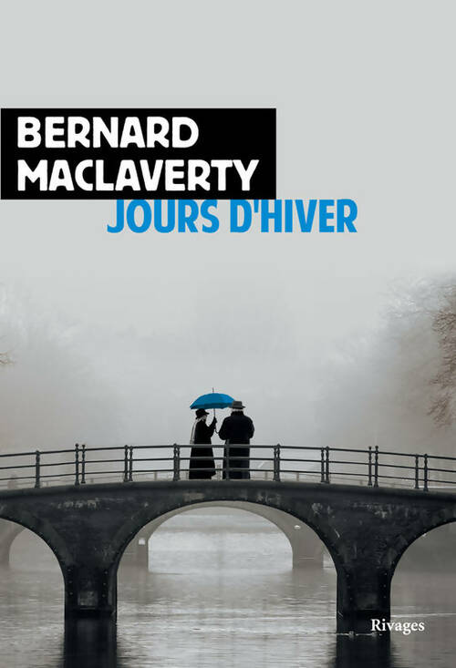 Livrenpoche : Jours d'hiver - Bernard Maclaverty - Livre