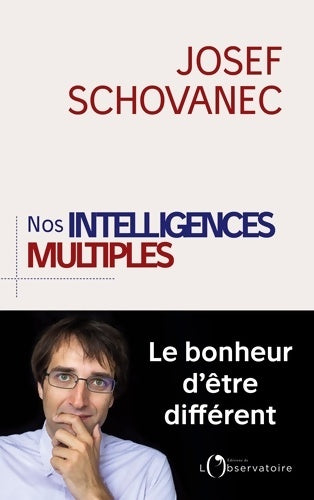 Livrenpoche : Nos intelligences multiples - Josef Schovanec - Livre
