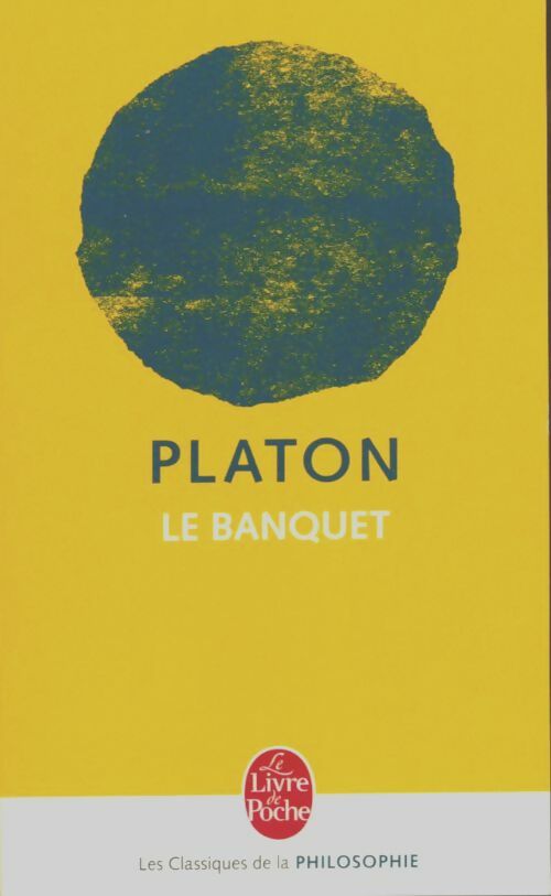 Livrenpoche : Le banquet - Platon - Livre