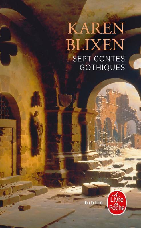 Livrenpoche : Sept contes gothiques - Karen Blixen - Livre