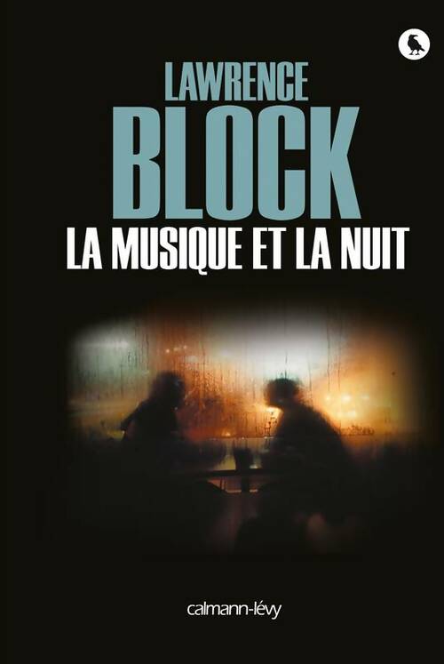Livrenpoche : La musique et la nuit - Lawrence Block - Livre