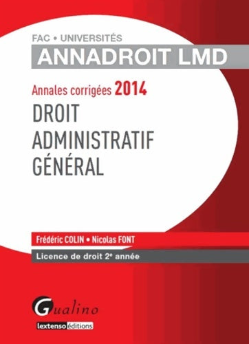 Livrenpoche : Annales Corrigées 2014 - Droit Administratif - Frédéric Colin - Livre