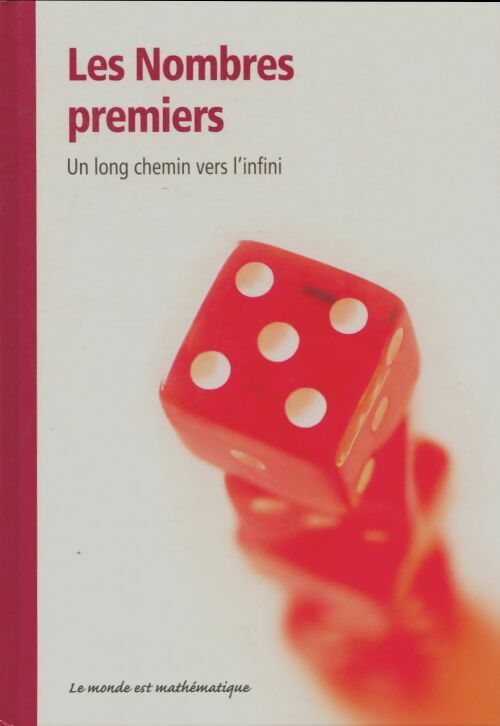Livrenpoche : Les nombres premiers : Un long chemin vers l'infini - Enrique Gracian - Livre