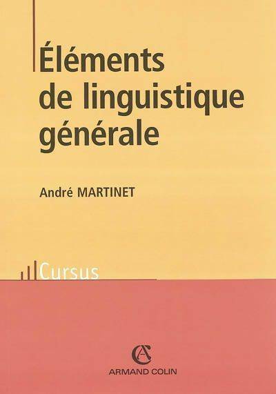 Livrenpoche : Eléments de linguistique générale - André Martinet - Livre