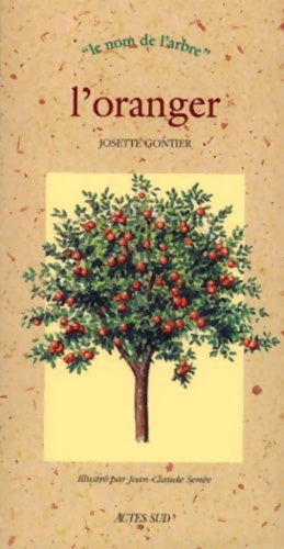 Livrenpoche : L'oranger - Josette Gontier - Livre