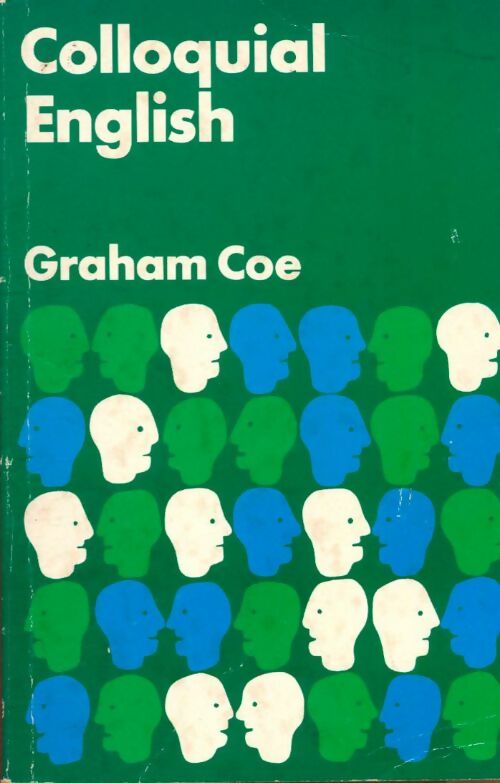 Colloquial english - Graham Coe - Livre
