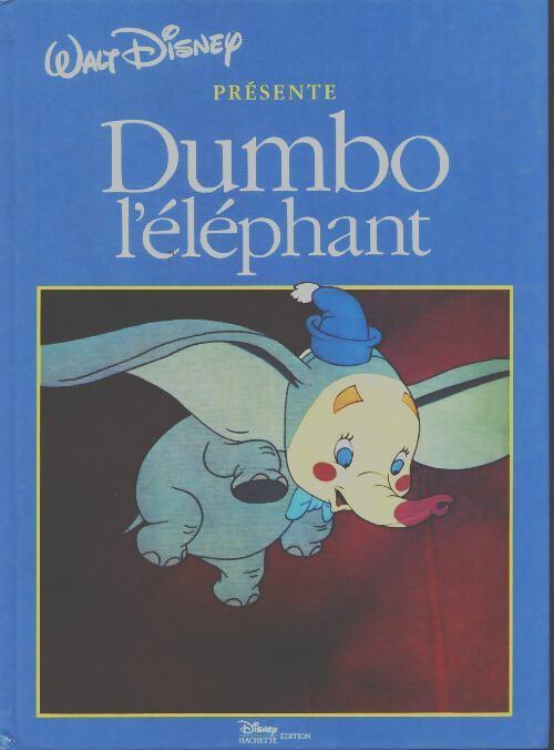 Livrenpoche : Dumbo l'éléphant - Walt Disney - Livre