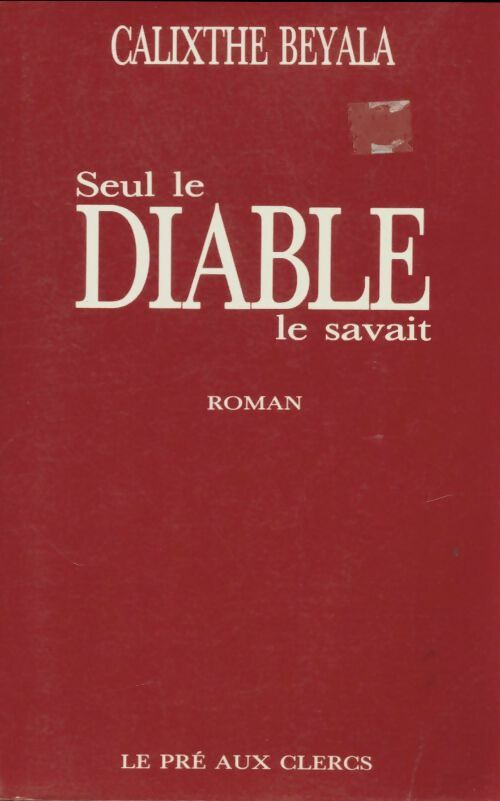 Livrenpoche : Seul le diable le savait - Calixthe Beyala, Beyala Calixthe - Livre