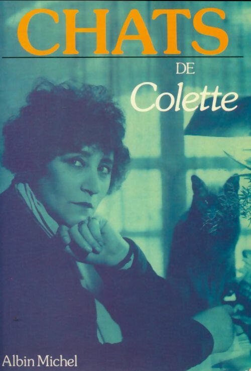 Livrenpoche : Chats - Sidonie-Gabrielle Colette - Livre