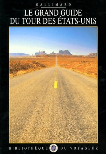 Livrenpoche : Le grand guide du tour des Etats-Unis 1990 - Bibliothèque Du Voyageur - Livre