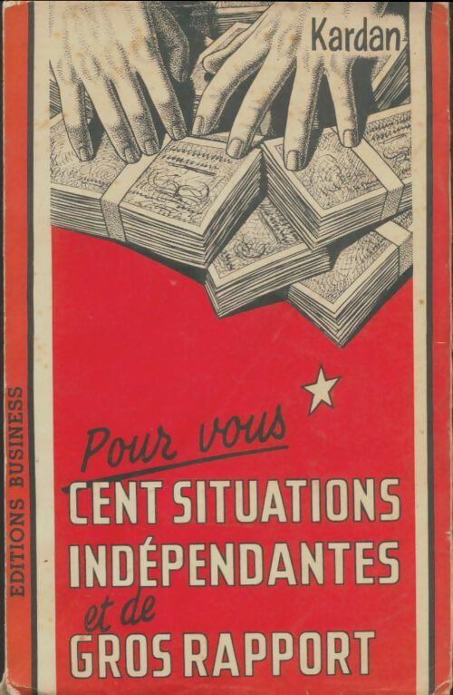 Livrenpoche : Cent situations indépendantes et de gros rapports - Kardan - Livre