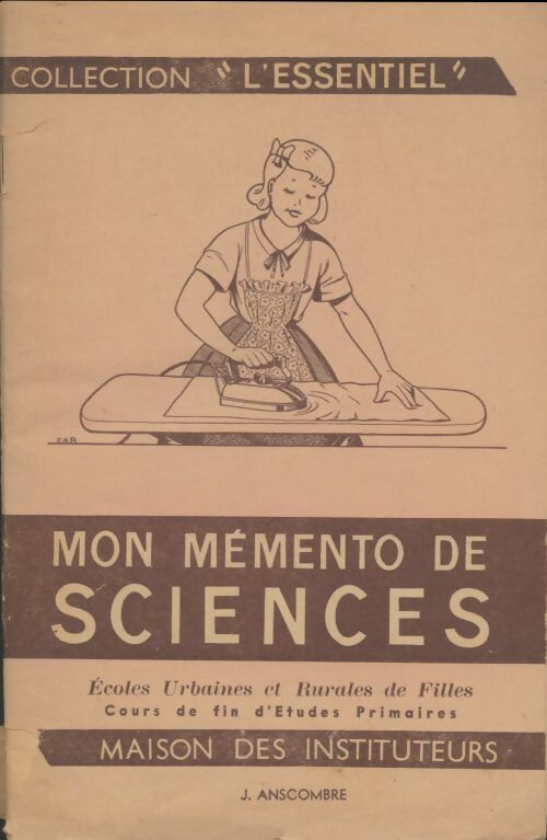 Livrenpoche : Mon mémento de sciences cours de fin d'études primaires - J. Anscombre - Livre