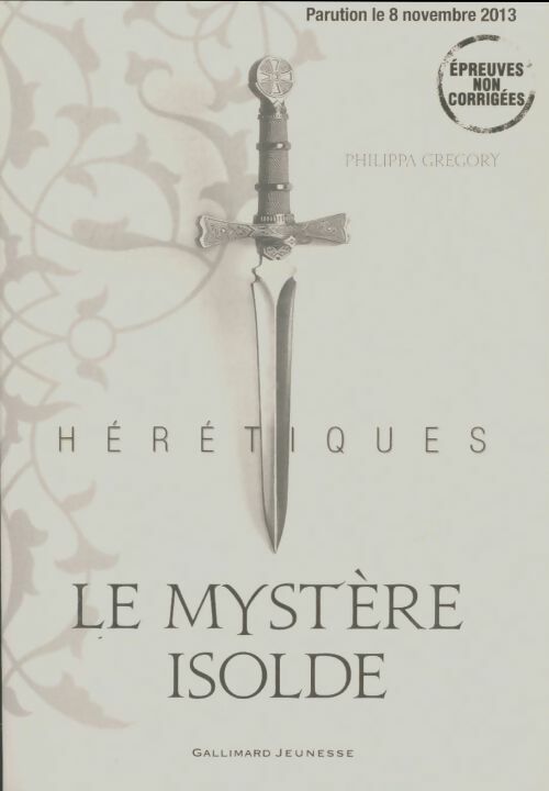 Livrenpoche : Hérétiques Tome I : Le mystère Isolde - Philippa Gregory - Livre