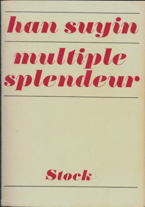 Livrenpoche : Multiple splendeur - Han Suyin - Livre