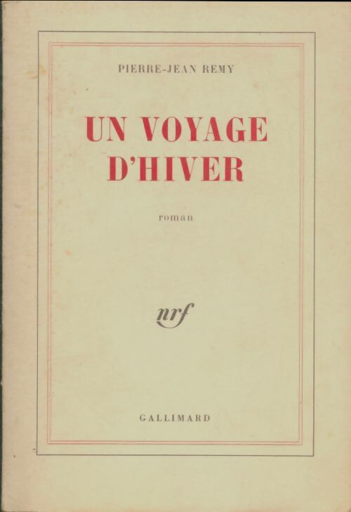 Livrenpoche : Un Voyage d'hiver - Pierre-Jean Rémy - Livre