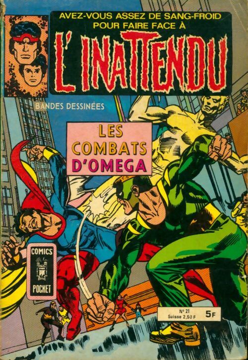 Livrenpoche : L'inattendu n°21 : Les combats d'Omega - Collectif - Livre
