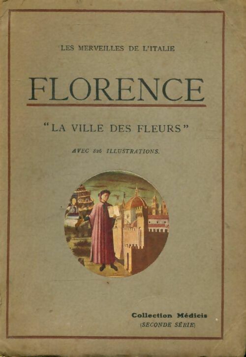 Livrenpoche : Florence la ville des fleurs - Collectif - Livre