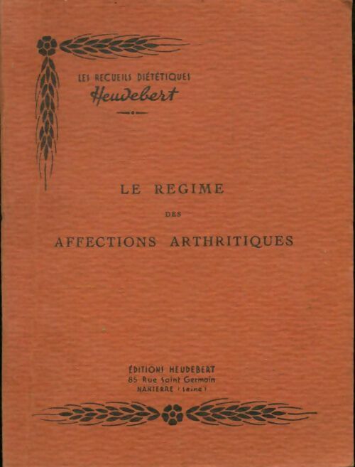 Livrenpoche : Le régime des affections arthritiques - Collectif - Livre