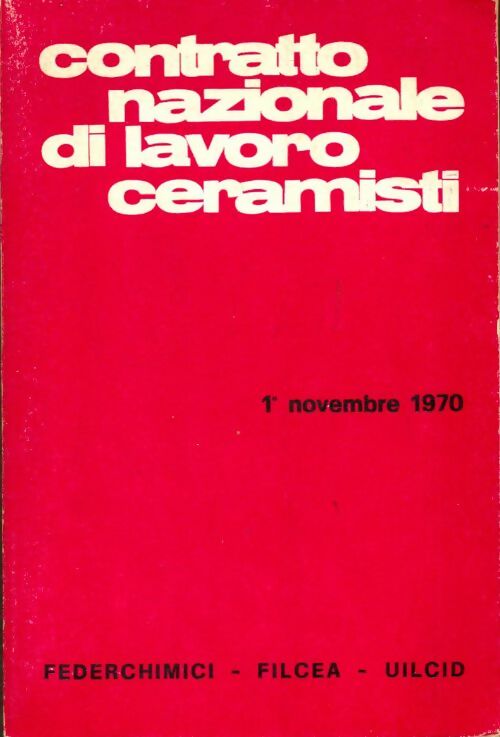 Livrenpoche : Contratto nazionale di lavoro ceramisti - Collectif - Livre