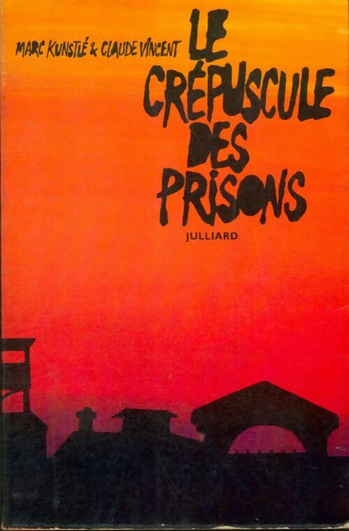 Livrenpoche : Le crépuscule des prisons - Claude Marc; Vincent - Livre