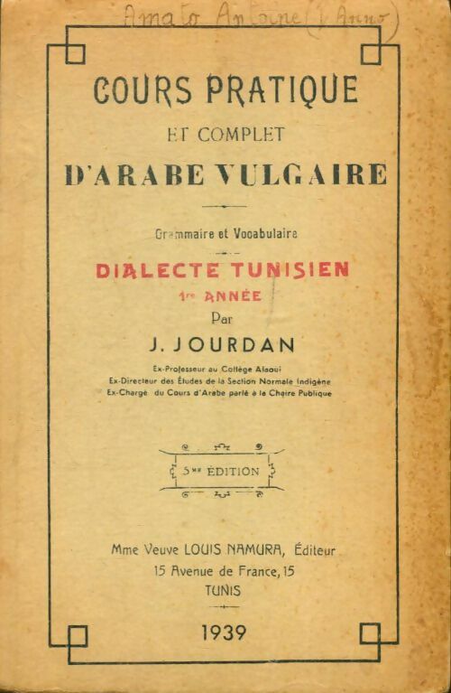 Cours pratique et complet d'arabe vulgaire - J. Jourdan -  Mme veuve Louis Namura - Livre