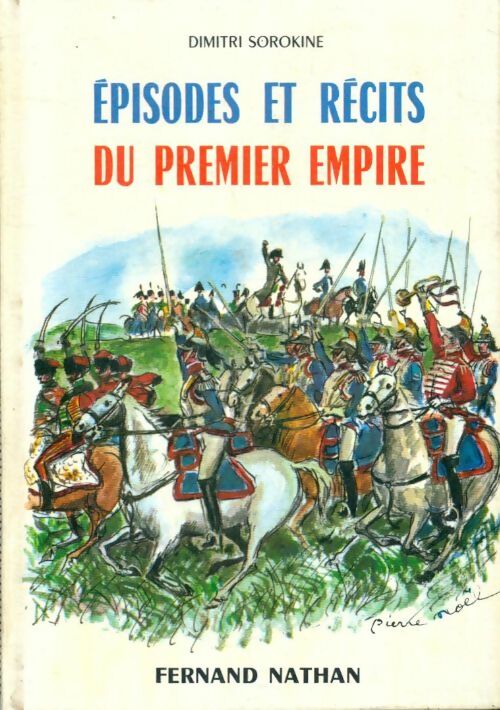 Livrenpoche : Episodes et récits du premier empire - D. Sorokine - Livre