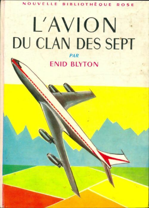 Livrenpoche : L'avion du Clan des sept - Enid Blyton - Livre