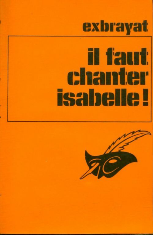 Livrenpoche : Il faut chanter Isabelle ! - Charles Exbrayat - Livre