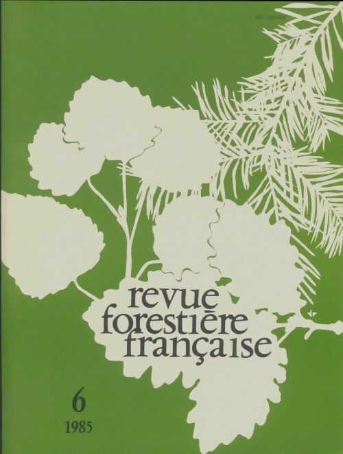 Livrenpoche : Revue forestière française 1985 n°6 - Collectif - Livre