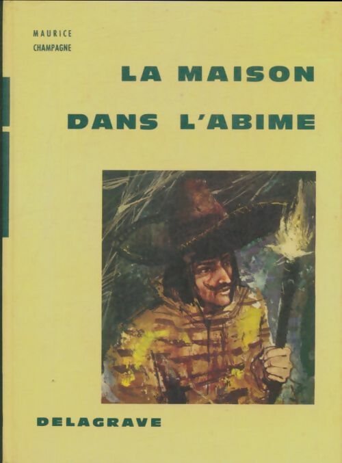 Livrenpoche : La Maison dans l'abîme - Maurice Champagne - Livre