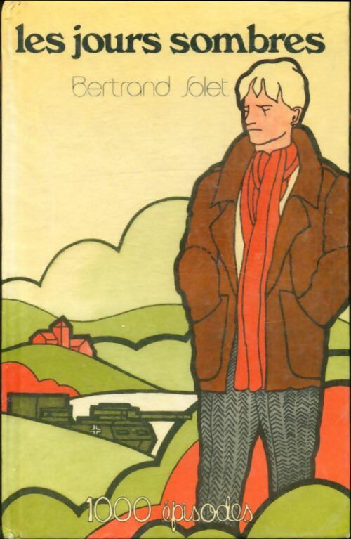 Livrenpoche : Les jours sombres - Bertrand Solet - Livre