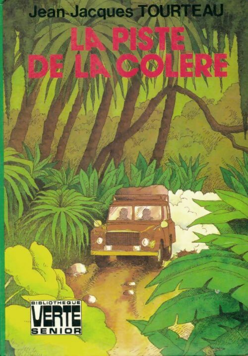 Livrenpoche : La piste de la colère - Jean-Jacques Tourteau - Livre