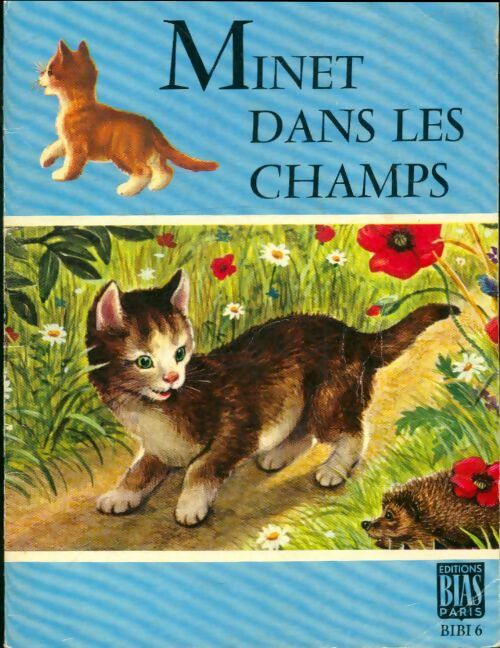 Livrenpoche : Minet dans les champs. - Collectif - Livre
