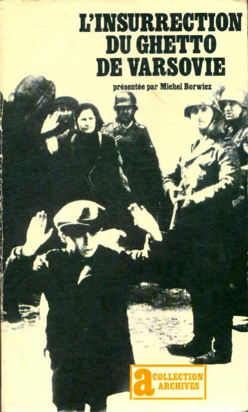 Livrenpoche : L'insurrection du ghetto de Varsovie - Michel Borwicz - Livre