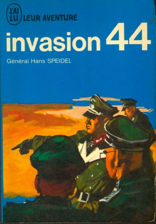 Livrenpoche : Invasion 44 - Gén. Hans Speidel - Livre