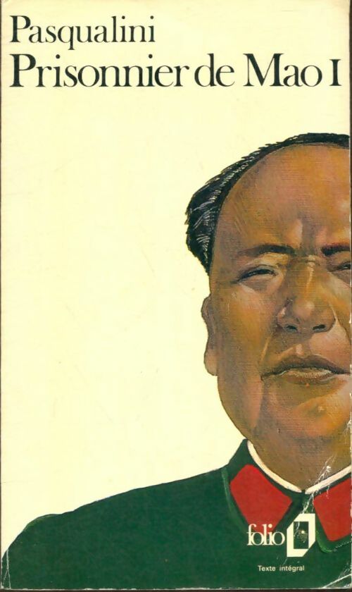 Livrenpoche : Prisonnier de Mao Tome I - Jean Pasqualini - Livre