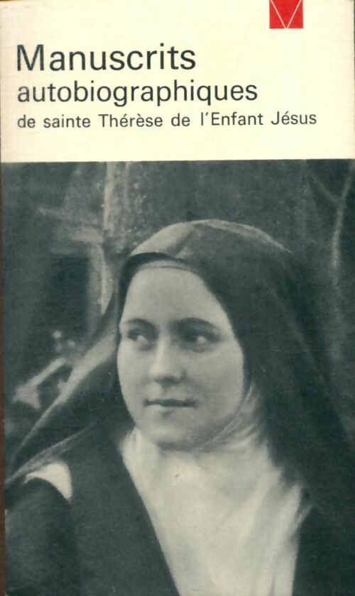 Livrenpoche : Manuscrits autobiographiques - Sainte Thérèse De l'Enfant Jésus - Livre