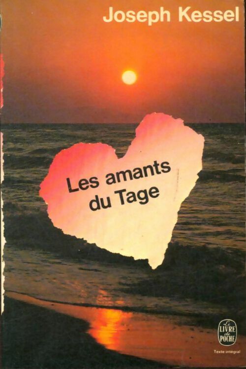 Livrenpoche : Les amants du Tage - Joseph Kessel - Livre