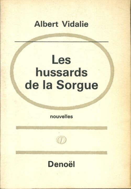 Livrenpoche : Les hussards de la Sorgue - Albert Vidalie - Livre