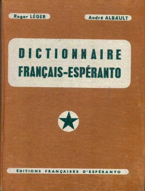 Livrenpoche : Dictionnaire français-espéranto - André Roger; Albault - Livre