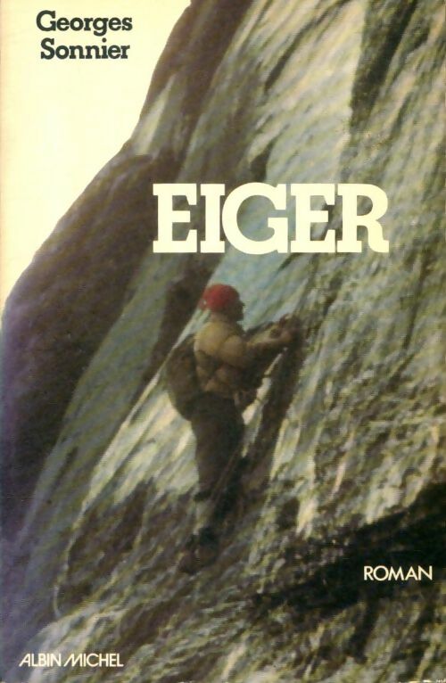 Livrenpoche : Eiger - Georges Sonnier - Livre