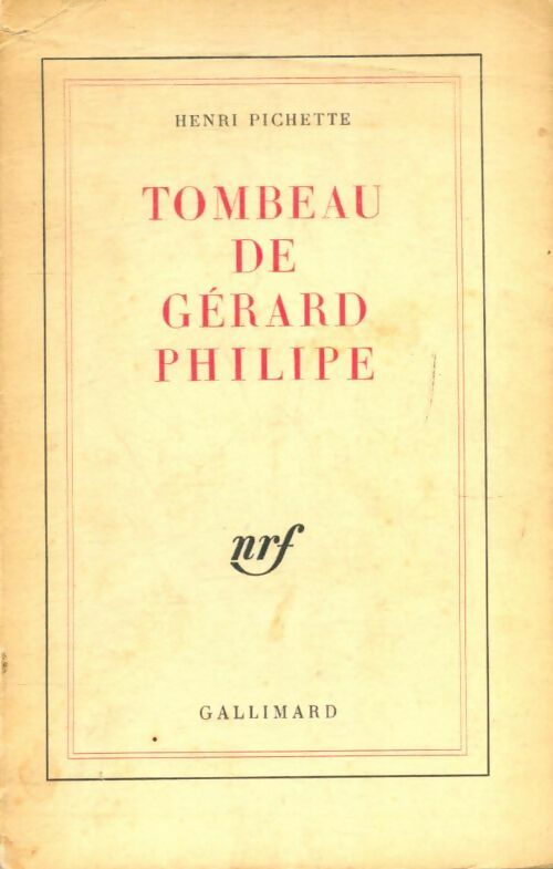 Livrenpoche : Tombeau de Gérard Philipe - Henri Pichette - Livre