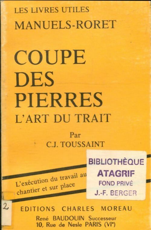 Livrenpoche : Coupe de pierre : L'art du trait - C.J Toussaint - Livre