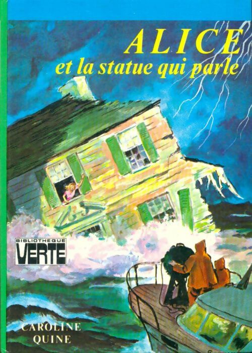 Livrenpoche : Alice et la statue qui parle - Caroline Quine - Livre