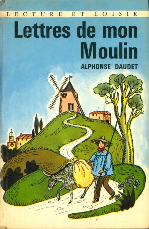 Livrenpoche : Lettres de mon moulin - Daudet-A - Livre